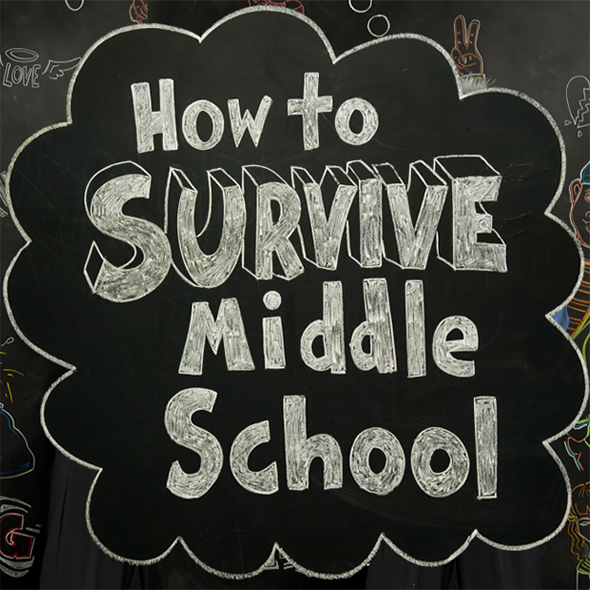 More Info for How to Survive Middle School